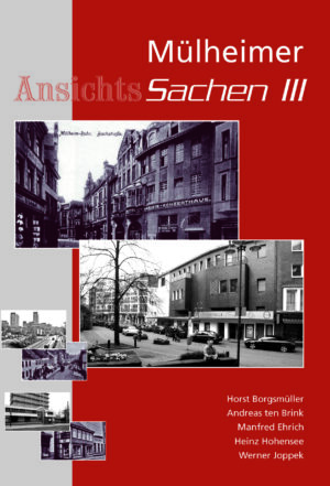 Mülheimer AnsichtsSachen Band III