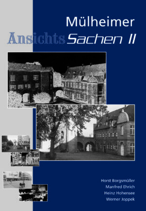 Mülheimer AnsichtsSachen Band II